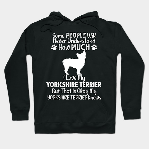 I Love My Yorkshire Terrier Hoodie by White Martian